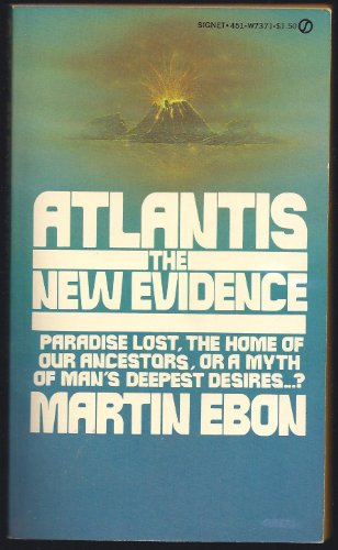 Atlantis: The New Evidence (9780451073716) by Ebon, Martin