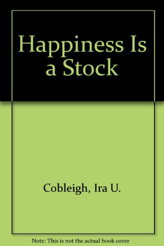 Stock image for Happiness Is a Stock That Doubles in a Year for sale by Eryops Books