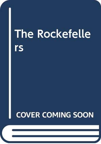 Stock image for The Rockefellers for sale by Keeper of the Page