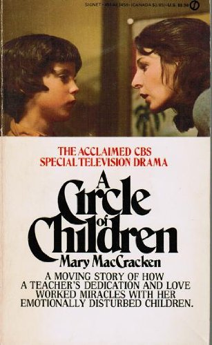 9780451075109: Title: A Circle of Children A Signet book