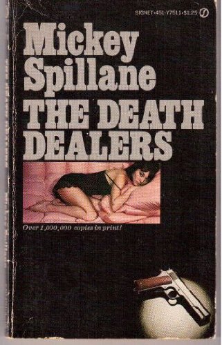 9780451075116: The Death dealers [Mass Market Paperback] by Mickey Spillane