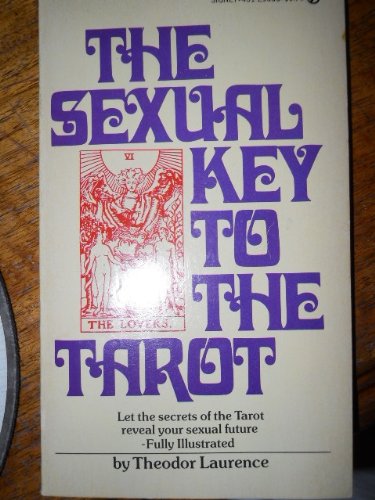 Beispielbild fr The Sexual Key to the Tarot zum Verkauf von Jenson Books Inc