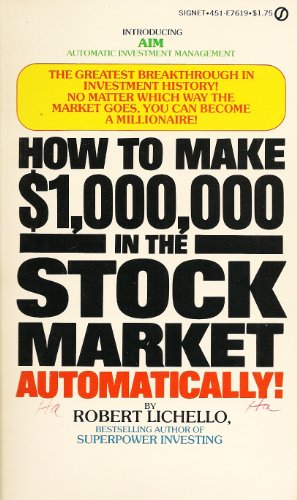 9780451076199: How to Make 1,000,000 Dollars in the Stock Market Automatically