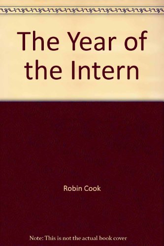 9780451076748: The Year of the Intern