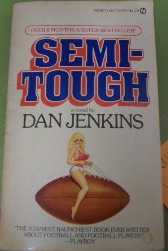 9780451076861: Jenkins Dan : Semi Tough (Signet)