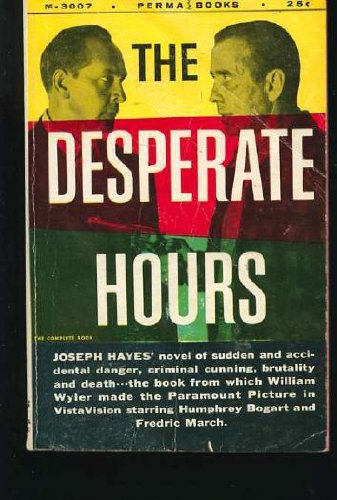 Beispielbild für The Desperate Hours zum Verkauf von Discover Books