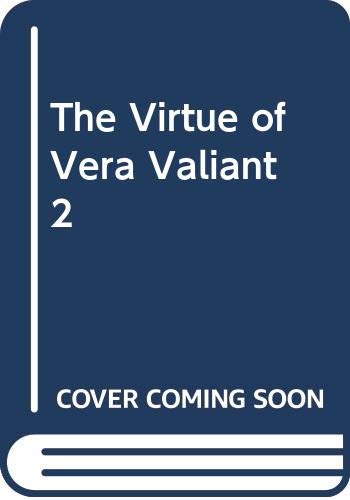 Stock image for The Virtue of Vera Valiant #2 for sale by Antiquarius Booksellers