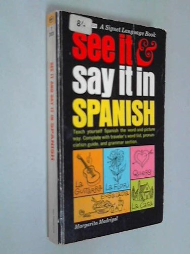 9780451077097: Madrigal Margarita : See it and Say it in Spanish (Signet)