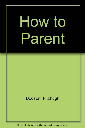 Imagen de archivo de How to Parent a la venta por Wonder Book