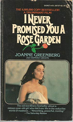 Imagen de archivo de I Never Promised You a Rose Garden a la venta por Hawking Books