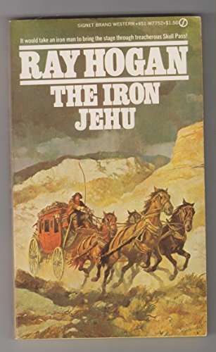 Beispielbild fr The Iron Jehu zum Verkauf von Wonder Book