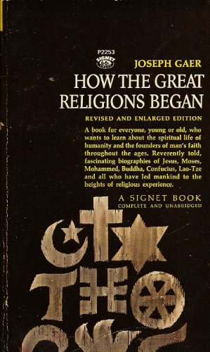 9780451077646: How the Great Religions Began