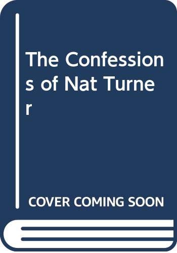 Imagen de archivo de The Confessions of Nat Turner a la venta por Better World Books