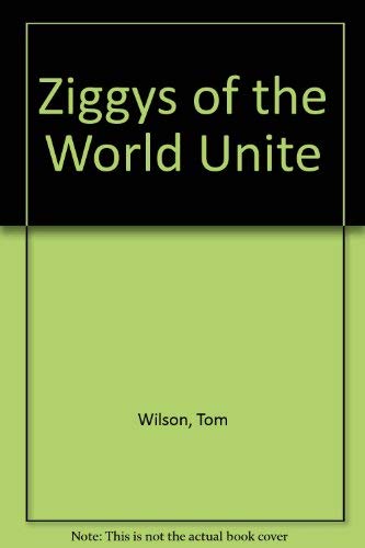 Beispielbild fr Ziggys of the World Unite zum Verkauf von Wonder Book