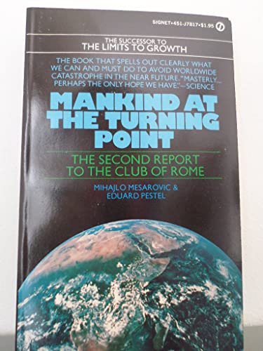 9780451078179: Title: Mankind at the Turning Point