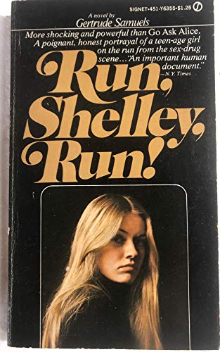 Imagen de archivo de Run Shelley Run a la venta por HPB-Diamond
