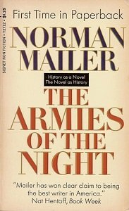 Imagen de archivo de The Armies of the Night: History as a Novel, the Novel as History a la venta por Wonder Book