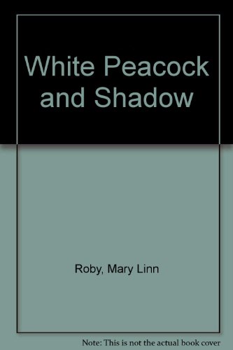 Stock image for White Peacock and Shadow for sale by Better World Books
