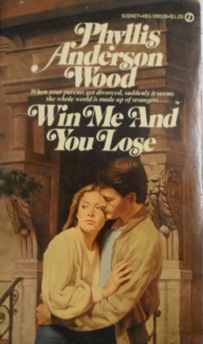 Stock image for Win Me and You Lose for sale by FCD Books & More