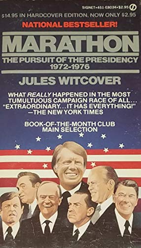 9780451080349: Marathon: Pursuit of the Presidency 1972-1976