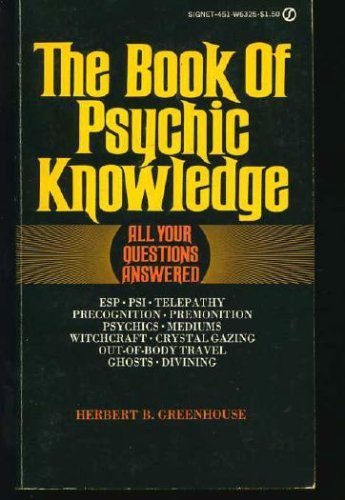 9780451080356: Title: The Book of Psychic Knowledge