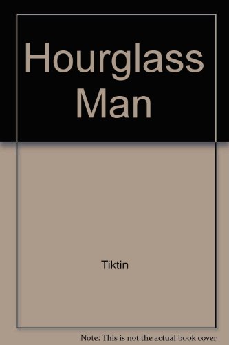 Imagen de archivo de Hourglass Man a la venta por G3 Books