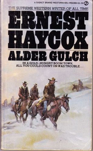 Alder Gulch (9780451080882) by Haycox, Ernest