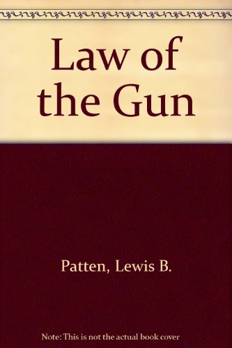 Law of the Gun - Lewis B. Patten