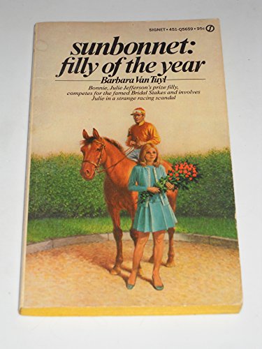 Stock image for Sunbonnet: Filly of the Year for sale by Irish Booksellers