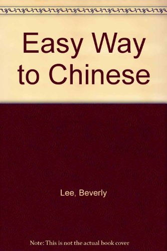 9780451082510: Easy Way to Chinese