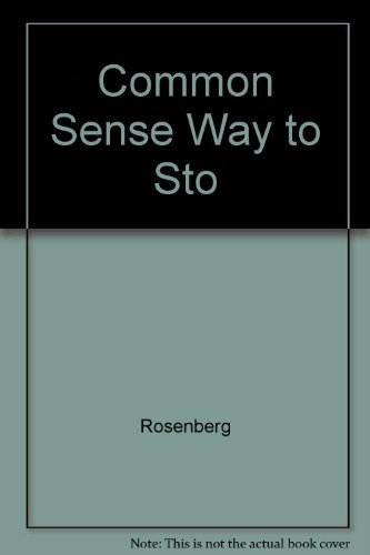 The Common Sense Way to Stock Market Profits (9780451083975) by Claude N. Rosenberg.