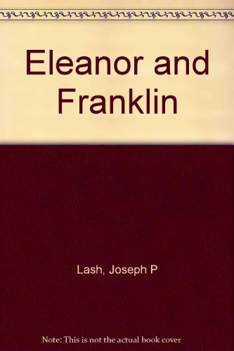 Imagen de archivo de Eleanor and Franklin a la venta por HPB-Diamond