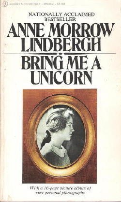 9780451084477: Bring Me a Unicorn: Diaries and Letters of Anne Morrow Lindbergh 1922-1928