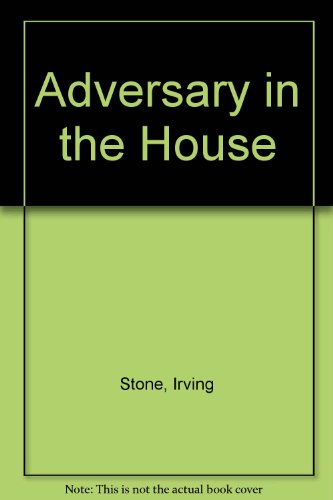 Adversary in the House (9780451084491) by Stone, Irving