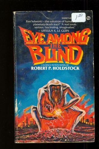 Eye among the Blind (9780451084804) by Holdstock, Robert