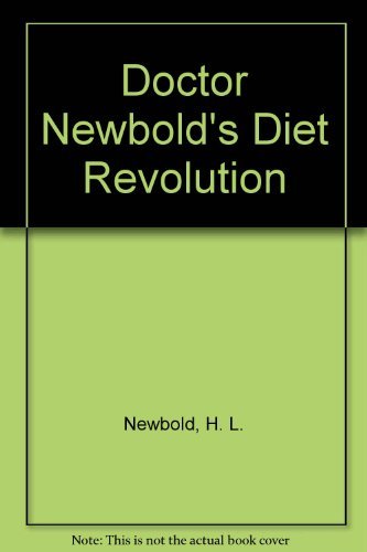Stock image for Doctor Newbold's Diet Revolution for sale by Syber's Books