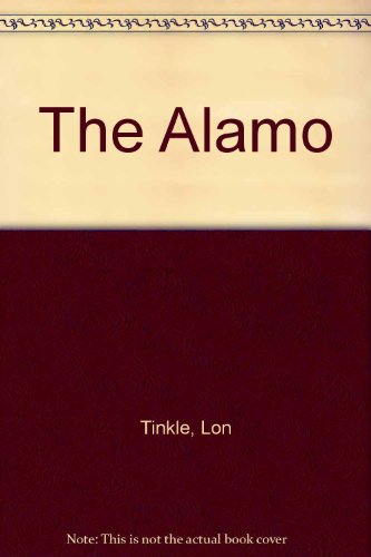 Beispielbild fr The Alamo zum Verkauf von Webster's Bookstore Cafe, Inc.