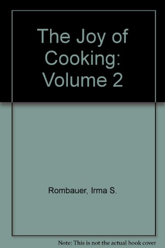 9780451086914: The Joy of Cooking: Volume 2
