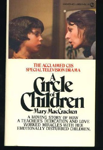 A Circle of Children (9780451088079) by MacCracken, Mary