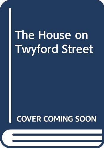 Stock image for The House on Twyford Street for sale by Once Upon A Time Books