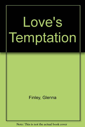 Beispielbild fr Love's Temptation zum Verkauf von Better World Books: West