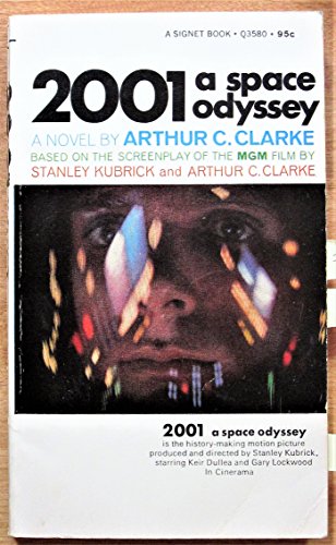Imagen de archivo de 2001: A Space Odyssey. Basded on a screenplay by Stanley Kubrick and Arthur C. Clarke a la venta por Books Unplugged