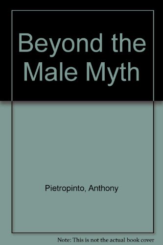 Imagen de archivo de Beyond the Male Myth a la venta por HPB-Diamond