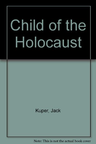 Imagen de archivo de Child of the Holocaust a la venta por ThriftBooks-Dallas