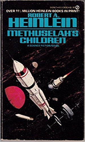 9780451090836: Methuselah's Children (Future History)