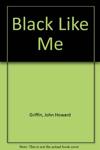 Stock image for Black Like Me for sale by Wonder Book