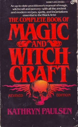 9780451091802: The Complete Book of Magic and Witchcraft