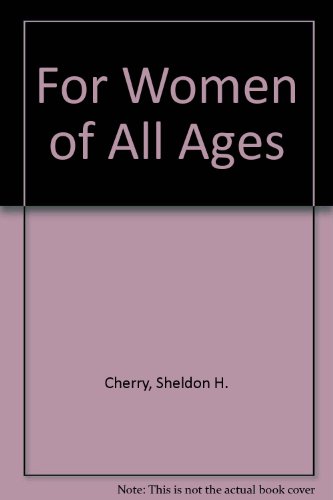 Imagen de archivo de For Women of All Ages a la venta por ThriftBooks-Atlanta