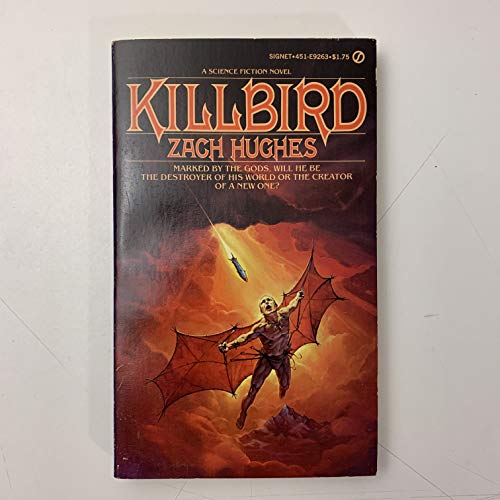 Stock image for Killbird (Signet SF, No. E9263) for sale by Half Price Books Inc.