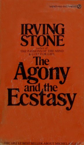 Imagen de archivo de The Agony and the Ecstasy: A Biographical Novel of Michelangelo a la venta por ThriftBooks-Dallas